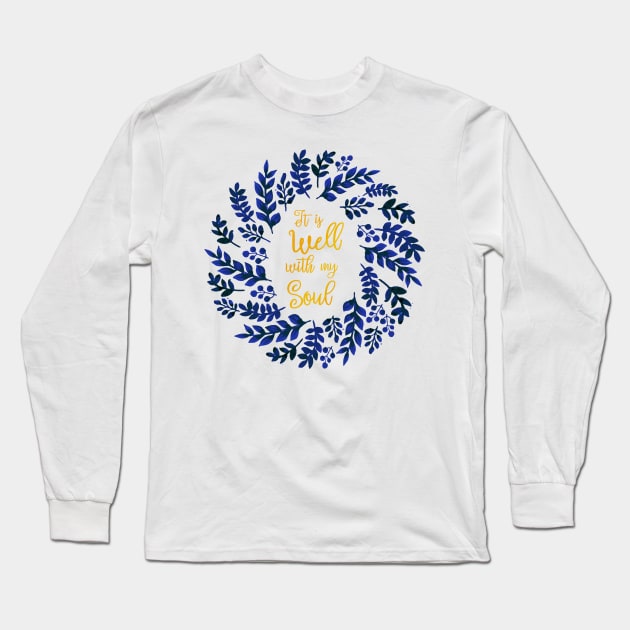 It is well Long Sleeve T-Shirt by ReVivingHoPe